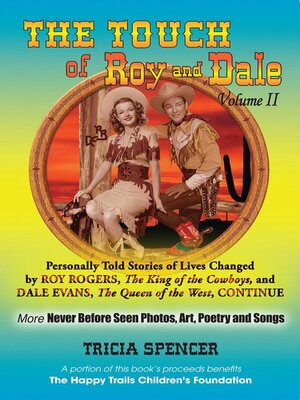 cover image of The Touch of Roy and Dale, Volume II: Personally Told Stories of Lives Changed by Roy Rogers and Dale Evans